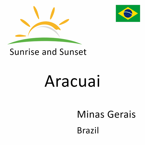 Sunrise and sunset times for Aracuai, Minas Gerais, Brazil