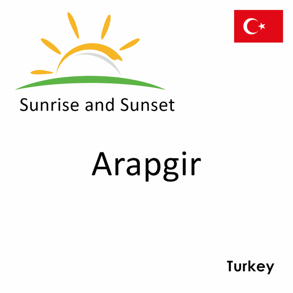 Sunrise and sunset times for Arapgir, Turkey