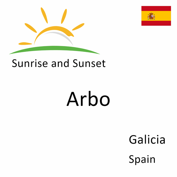 Sunrise and sunset times for Arbo, Galicia, Spain