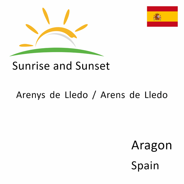 Sunrise and sunset times for Arenys de Lledo / Arens de Lledo, Aragon, Spain