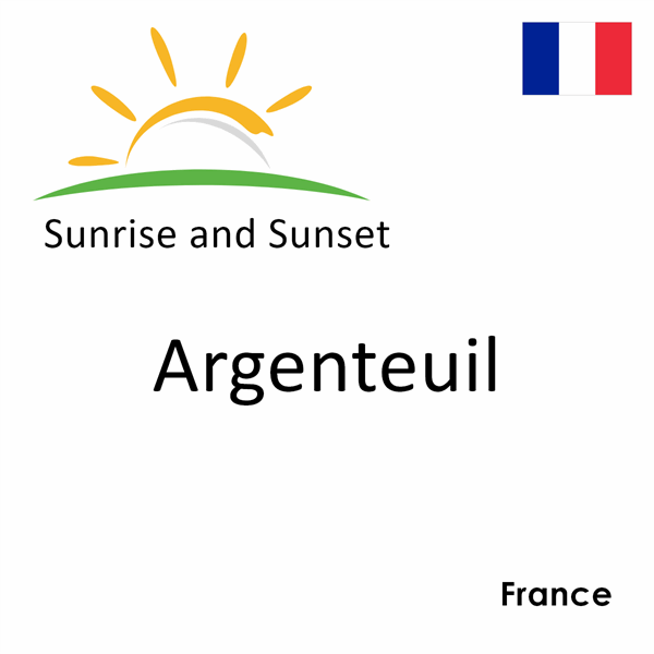 Sunrise and sunset times for Argenteuil, France