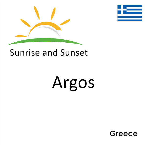 Sunrise and sunset times for Argos, Greece