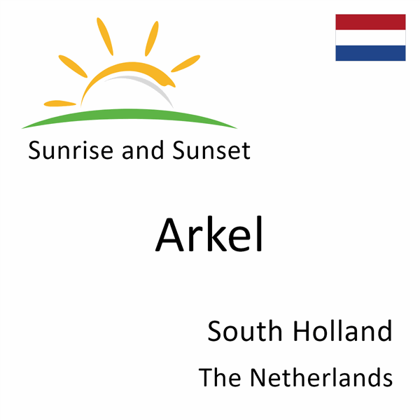 Sunrise and sunset times for Arkel, South Holland, The Netherlands