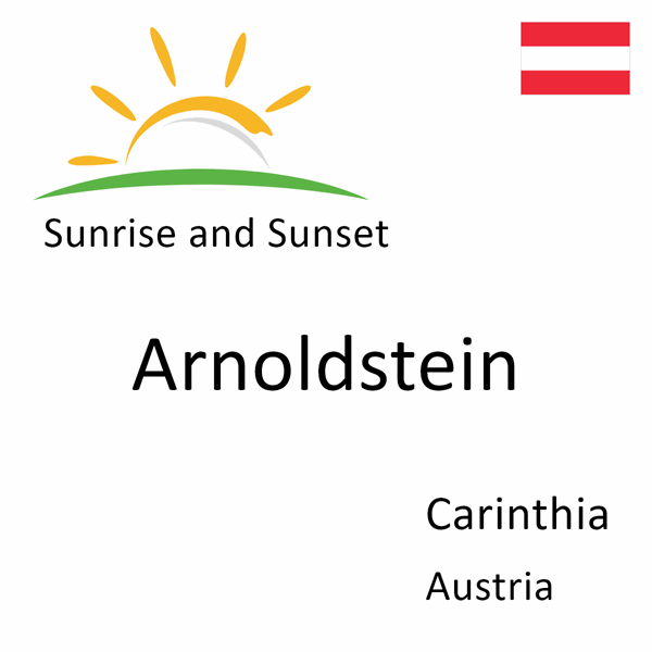 Sunrise and sunset times for Arnoldstein, Carinthia, Austria