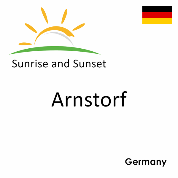 Sunrise and sunset times for Arnstorf, Germany