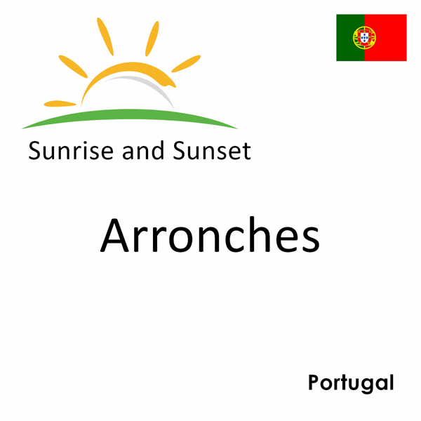 Sunrise and sunset times for Arronches, Portugal