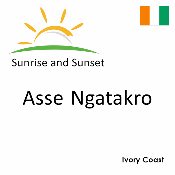 Sunrise and sunset times for Asse Ngatakro, Ivory Coast