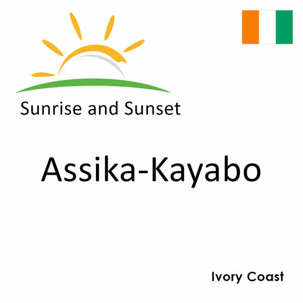 Sunrise and sunset times for Assika-Kayabo, Ivory Coast