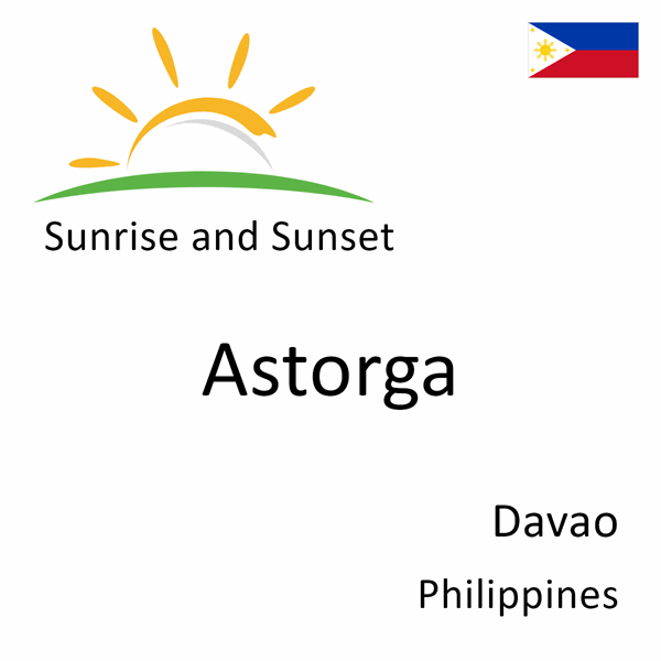 Sunrise and sunset times for Astorga, Davao, Philippines