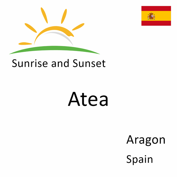 Sunrise and sunset times for Atea, Aragon, Spain