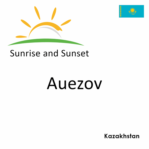 Sunrise and sunset times for Auezov, Kazakhstan