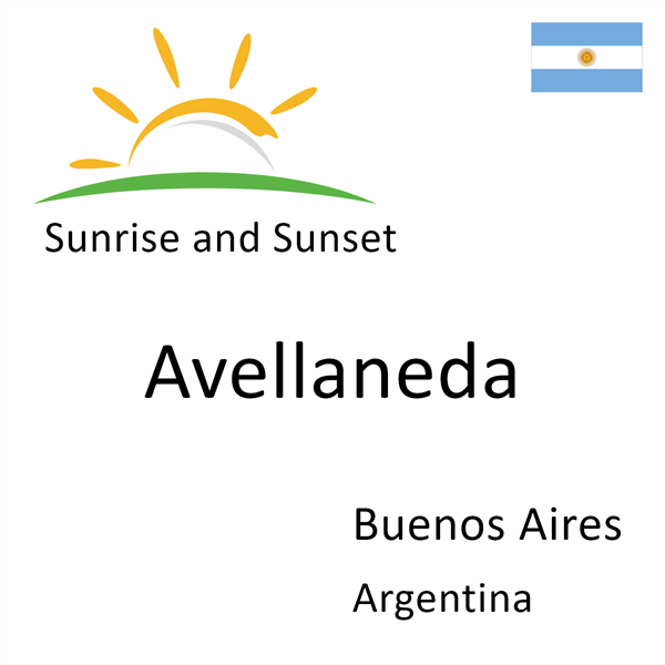 Sunrise and sunset times for Avellaneda, Buenos Aires, Argentina