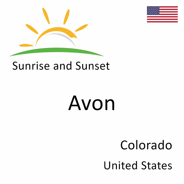 Sunrise and sunset times for Avon, Colorado, United States