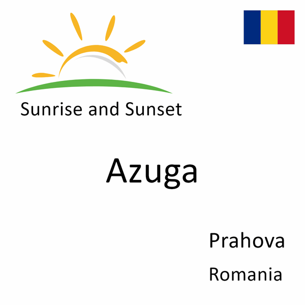 Sunrise and sunset times for Azuga, Prahova, Romania