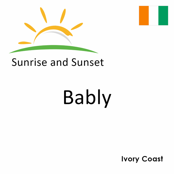 Sunrise and sunset times for Bably, Ivory Coast