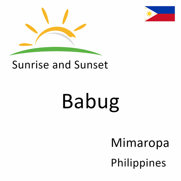 Sunrise and sunset times for Babug, Mimaropa, Philippines