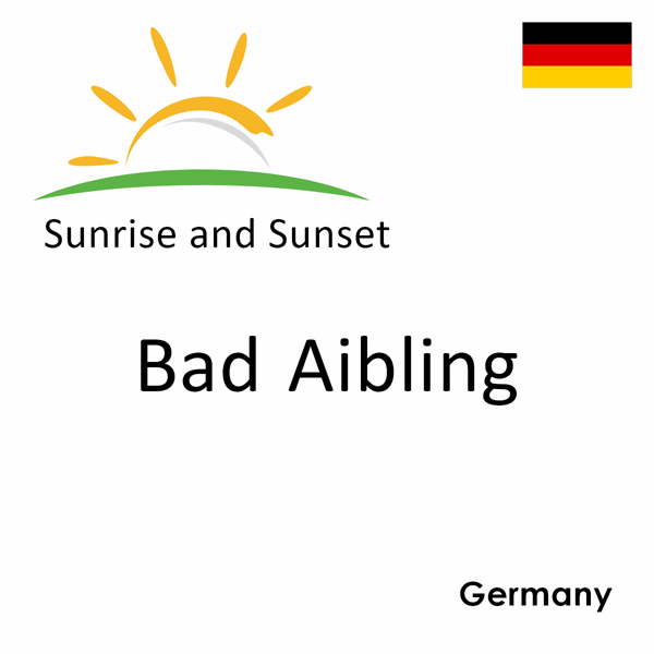 Sunrise and sunset times for Bad Aibling, Germany