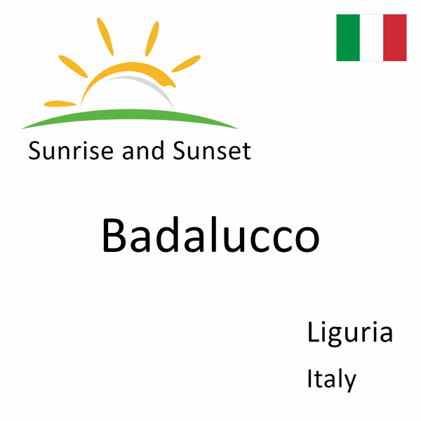 Sunrise and sunset times for Badalucco, Liguria, Italy