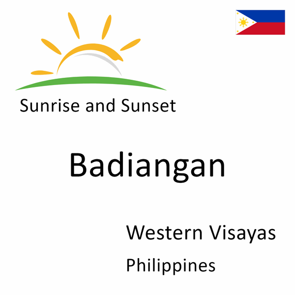 Sunrise and sunset times for Badiangan, Western Visayas, Philippines