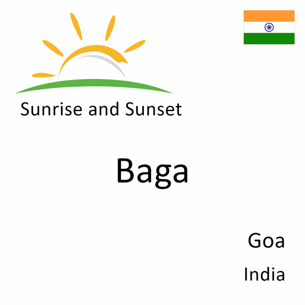 Sunrise and sunset times for Baga, Goa, India