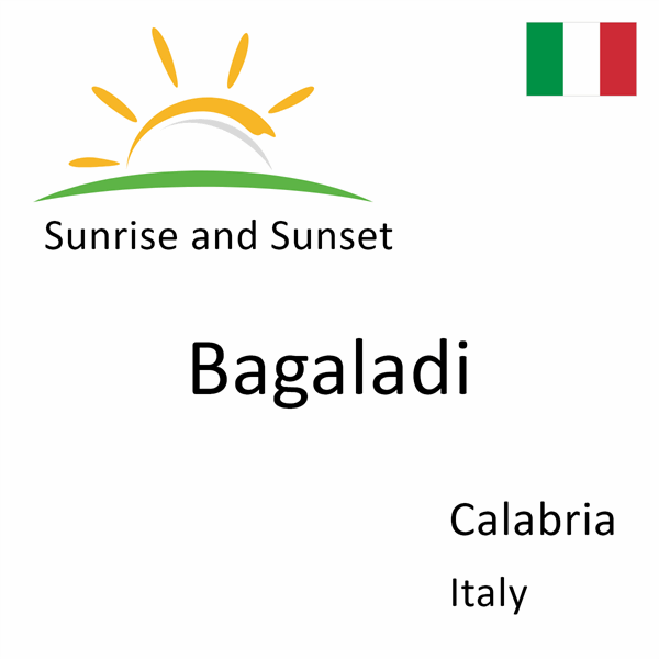 Sunrise and sunset times for Bagaladi, Calabria, Italy