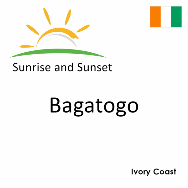 Sunrise and sunset times for Bagatogo, Ivory Coast