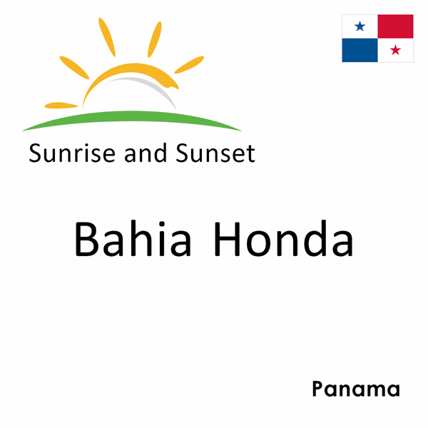 Sunrise and sunset times for Bahia Honda, Panama