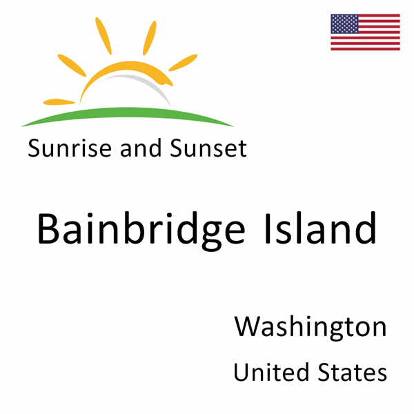 Sunrise and sunset times for Bainbridge Island, Washington, United States