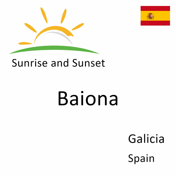 Sunrise and sunset times for Baiona, Galicia, Spain