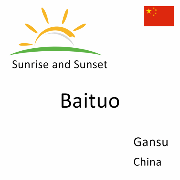 Sunrise and sunset times for Baituo, Gansu, China