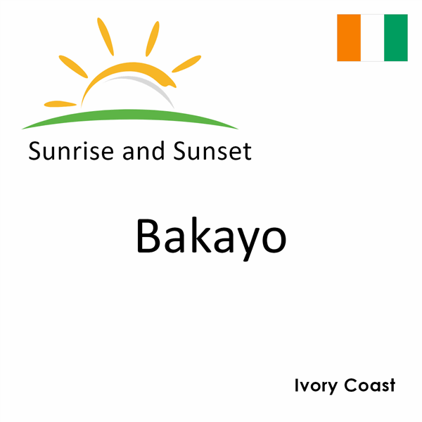 Sunrise and sunset times for Bakayo, Ivory Coast