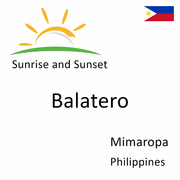 Sunrise and sunset times for Balatero, Mimaropa, Philippines