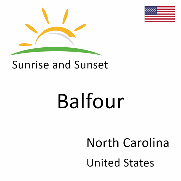 Sunrise and sunset times for Balfour, North Carolina, United States