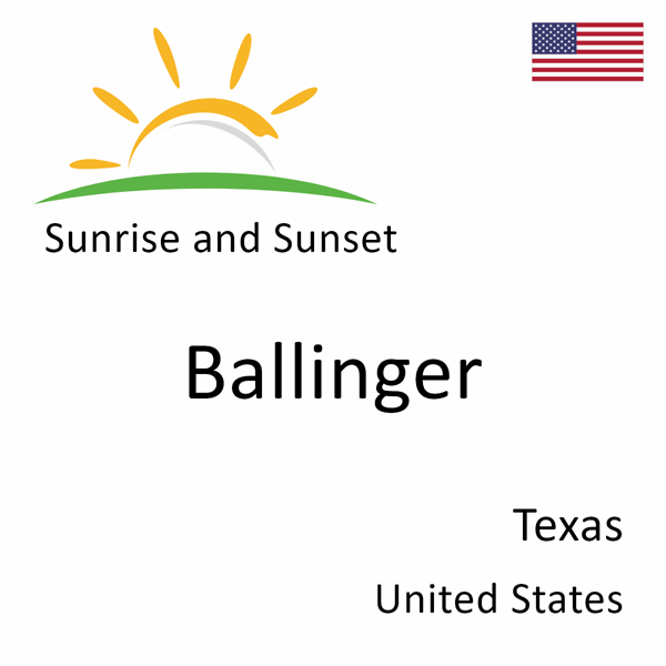 Sunrise and sunset times for Ballinger, Texas, United States