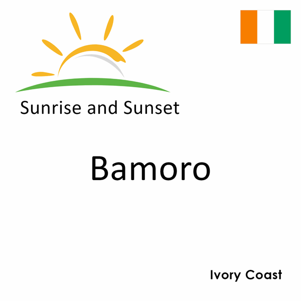 Sunrise and sunset times for Bamoro, Ivory Coast