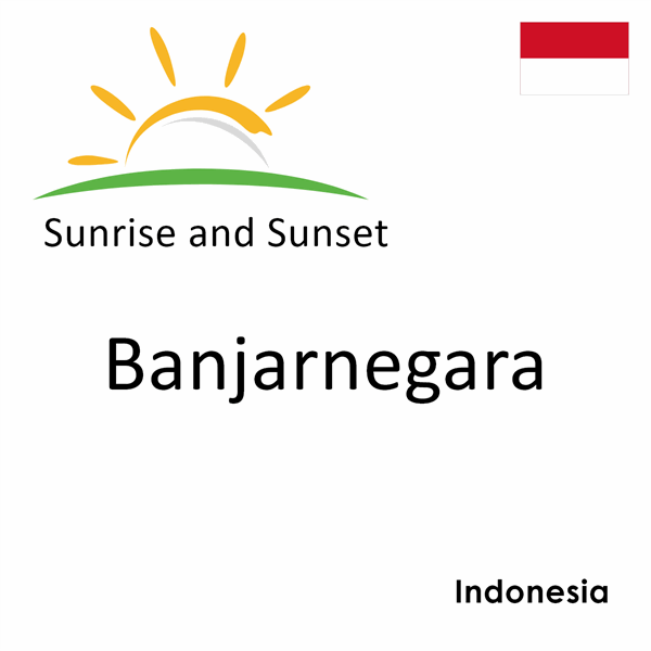 Sunrise and sunset times for Banjarnegara, Indonesia