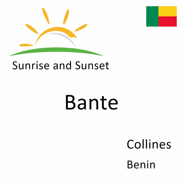 Sunrise and sunset times for Bante, Collines, Benin