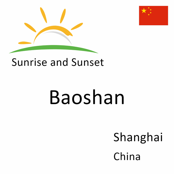 Sunrise and sunset times for Baoshan, Shanghai, China