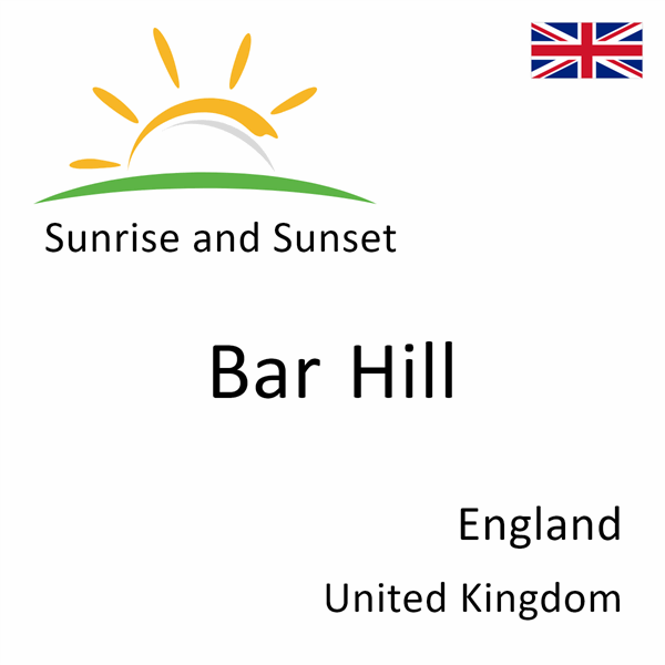 Sunrise and sunset times for Bar Hill, England, United Kingdom