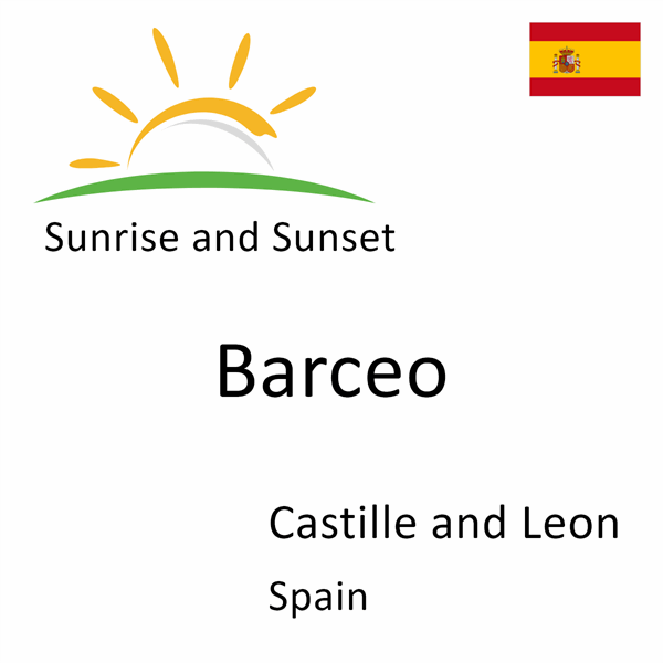 Sunrise and sunset times for Barceo, Castille and Leon, Spain