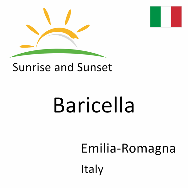 Sunrise and sunset times for Baricella, Emilia-Romagna, Italy