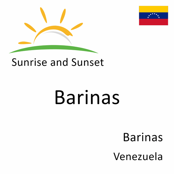 Sunrise and sunset times for Barinas, Barinas, Venezuela