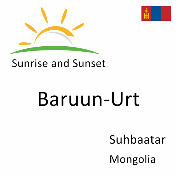 Sunrise and sunset times for Baruun-Urt, Suhbaatar, Mongolia