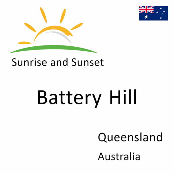 Sunrise and sunset times for Battery Hill, Queensland, Australia