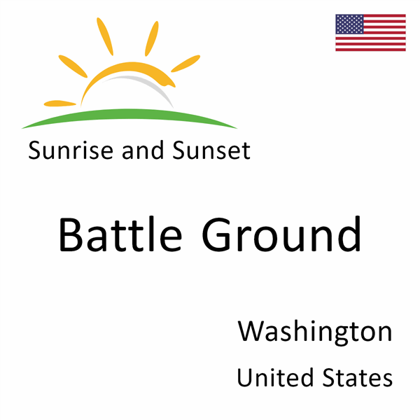 Sunrise and sunset times for Battle Ground, Washington, United States