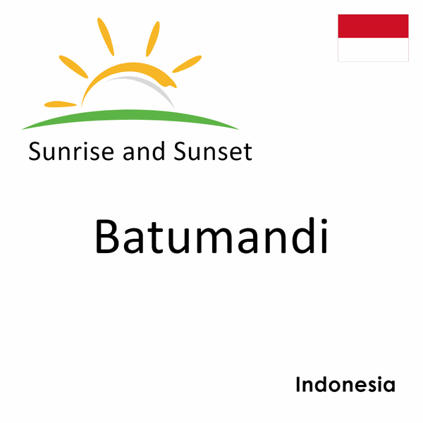 Sunrise and sunset times for Batumandi, Indonesia