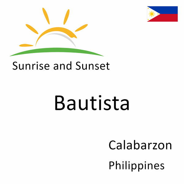 Sunrise and sunset times for Bautista, Calabarzon, Philippines