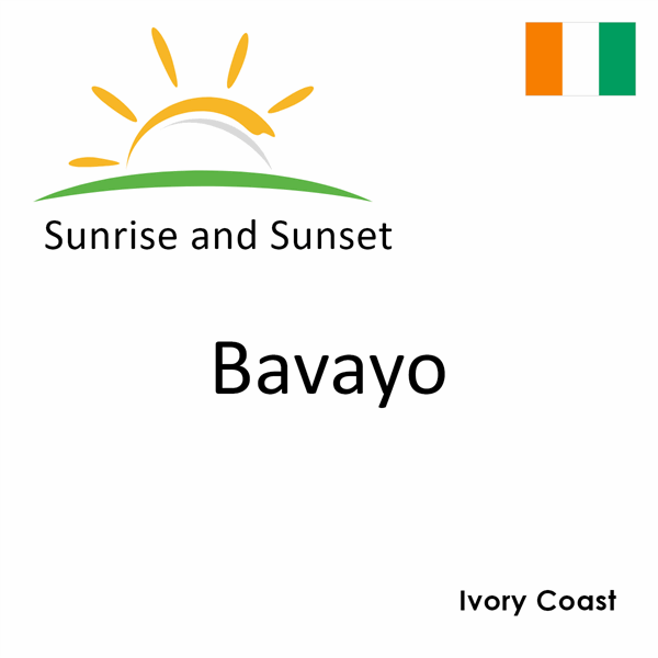 Sunrise and sunset times for Bavayo, Ivory Coast