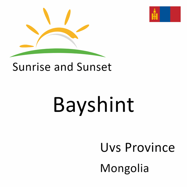 Sunrise and sunset times for Bayshint, Uvs Province, Mongolia