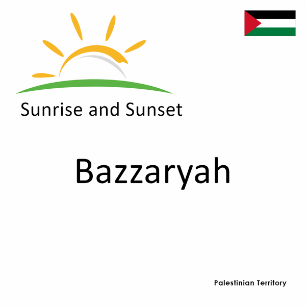 Sunrise and sunset times for Bazzaryah, Palestinian Territory